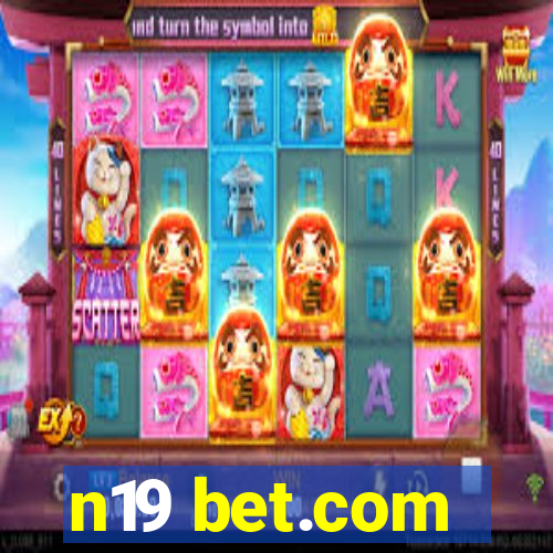 n19 bet.com